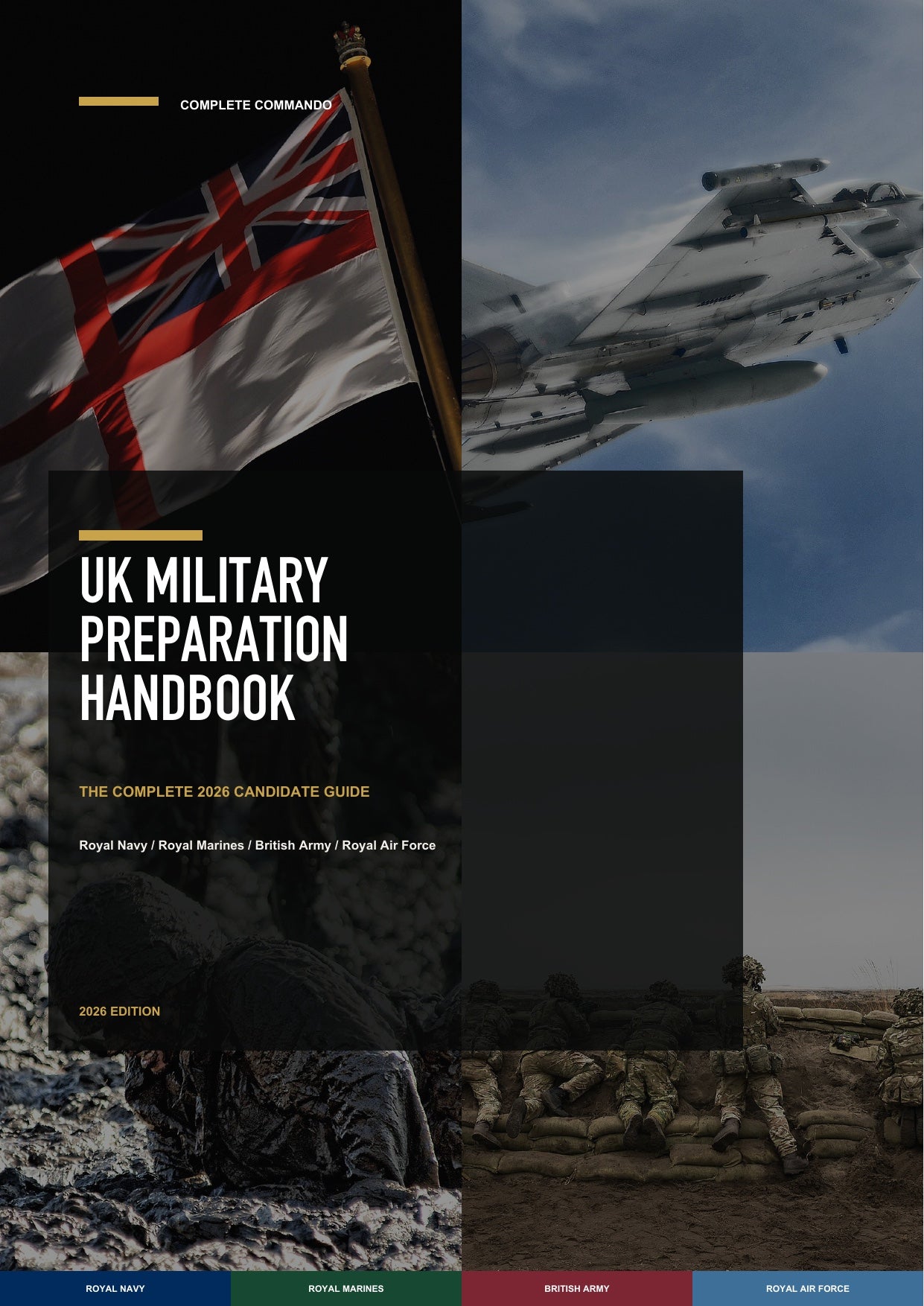 Cover of the Complete Commando UK Military Preparation Handbook 2026 for Royal Navy, Royal Marines, British Army and RAF candidates
